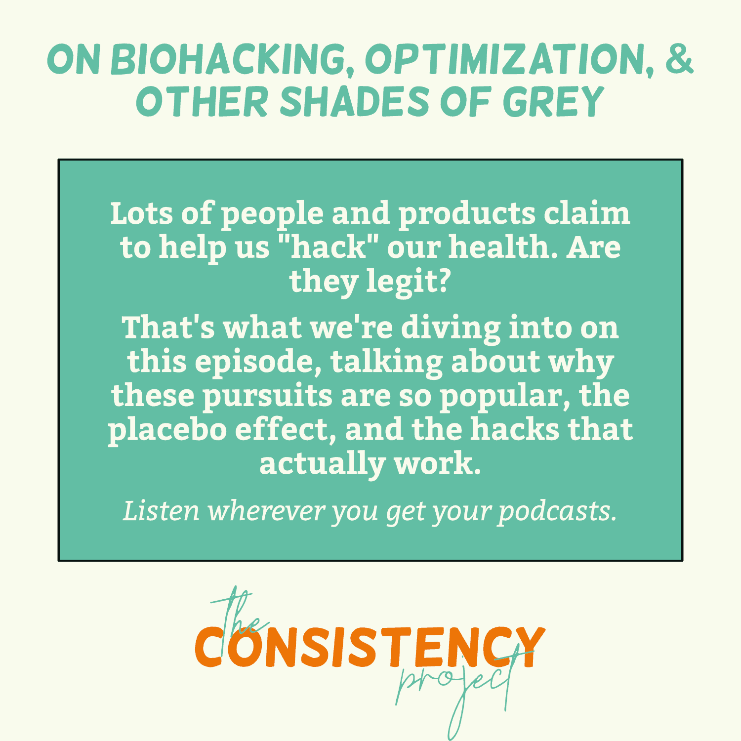 Episode 24: on Biohacking, Optimization, & Others Shades of Grey
